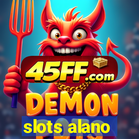 slots alano